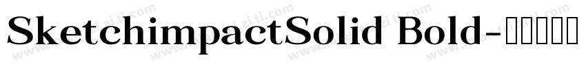 SketchimpactSolid Bold字体转换